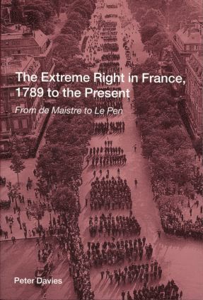 Extreme Right in France, 1789 to the Present 1