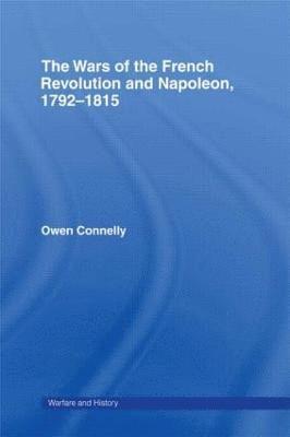 The Wars of the French Revolution and Napoleon, 1792-1815 1