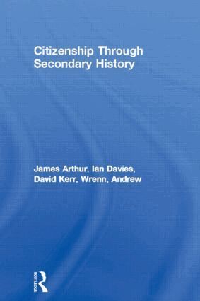 James Arthur, Ian Davies, David Kerr, Andrew Wrenn - Citizenship Through Secondary History, Häftad
