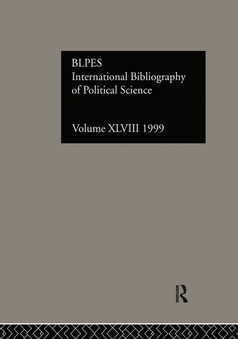 Compiled by the British Library of Political and Economic Science, Compiled by the British Library of Polit - IBSS: Political Science: 1999 Vol.48, Inbunden