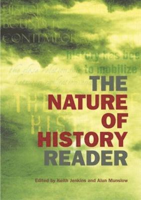 bokomslag The Nature of History Reader