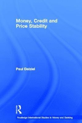 Money, Credit and Price Stability 1