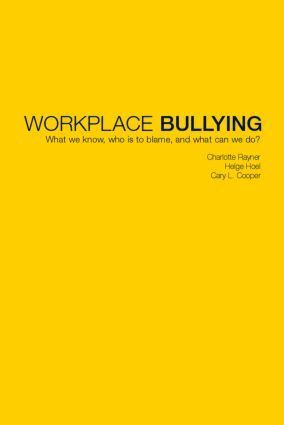Charlotte Rayner, Helge Hoel, Cary Cooper - Workplace Bullying, Häftad