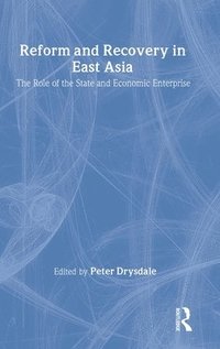 bokomslag Reform and Recovery in East Asia