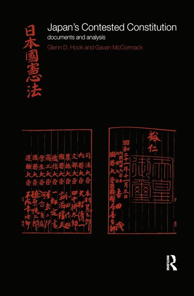 Glenn D. Hook, Gavan McCormack - Japan's Contested Constitution, Inbunden