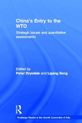 Peter Drysdale, Ligang Song - China's Entry into the World Trade Organisation, Inbunden