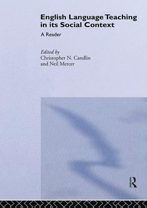 Christopher Candlin, Neil Mercer - English Language Teaching in Its Social Context, Inbunden