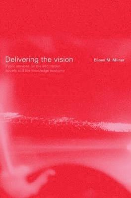 Delivering the Vision 1