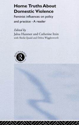 Jalna Hanmer, Catherine Itzin - Home Truths About Domestic Violence, Inbunden