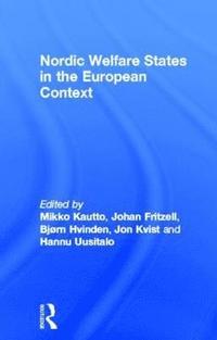bokomslag Nordic Welfare States in the European Context