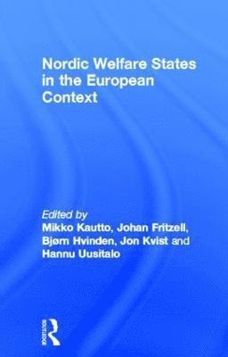 Nordic Welfare States in the European Context 1