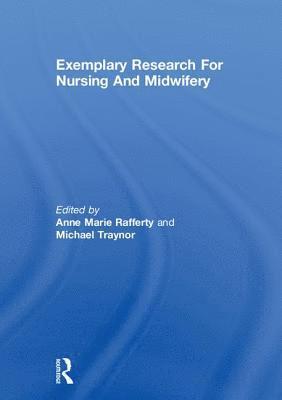 Exemplary Research For Nursing And Midwifery 1