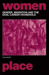 bokomslag Gender, Migration and the Dual Career Household