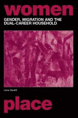Gender, Migration and the Dual Career Household 1