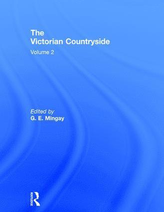 G. E. Mingay - Victorian Countryside V2, Inbunden