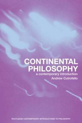 Andrew Cutrofello - Continental Philosophy, Häftad