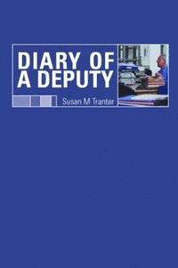 bokomslag Diary of A Deputy