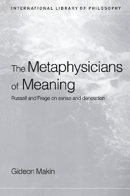 bokomslag Metaphysicians of Meaning
