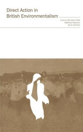 Brian Doherty, Matthew Paterson, Benjamin Seel - Direct Action in British Environmentalism, Inbunden
