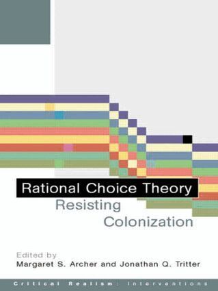Margaret S. Archer, Jonathan Q. Tritter - Rational Choice Theory, Häftad
