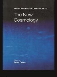 bokomslag The Routledge Companion to the New Cosmology