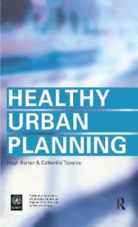 bokomslag Healthy Urban Planning