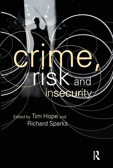 bokomslag Crime, Risk and Insecurity