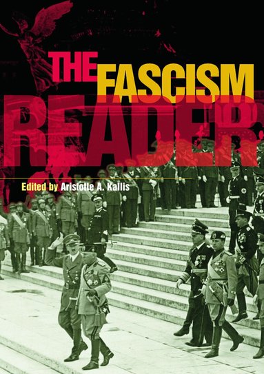 Aristotle A. Kallis - Fascism Reader, Häftad