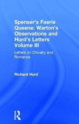 Richard Hurd - Letters On Chivalry & Romance, Inbunden