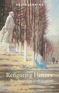 bokomslag Refiguring History