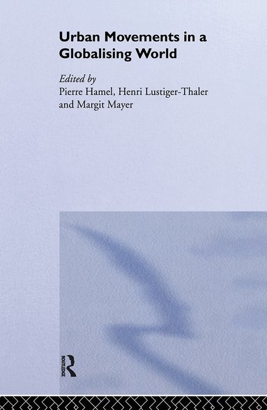 bokomslag Urban Movements in a Globalising World