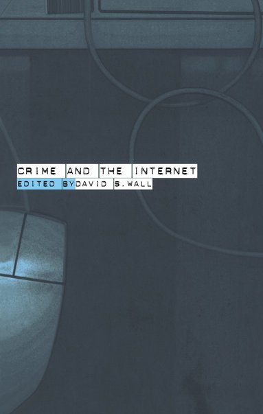 bokomslag Crime and the Internet