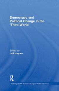 bokomslag Democracy and Political Change in the Third World