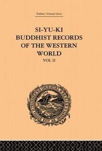 bokomslag Si-Yu-Ki: Buddhist Records of the Western World