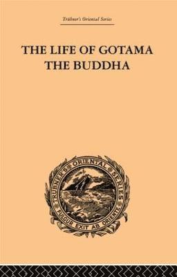 The Life of Gotama the Buddha 1