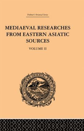 bokomslag Mediaeval Researches from Eastern Asiatic Sources