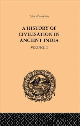 Romesh Chunder Dutt - History of Civilisation in Ancient India, Inbunden