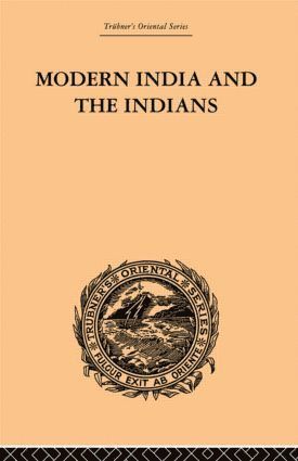 bokomslag Modern India and the Indians