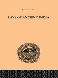 bokomslag Lays of Ancient India