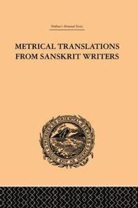 bokomslag Metrical Translations from Sanskrit Writers