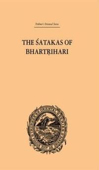 bokomslag The Satakas of Bhartrihari