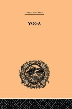 Surendranath Dasgupta - Yoga as Philosophy and Religion, Inbunden
