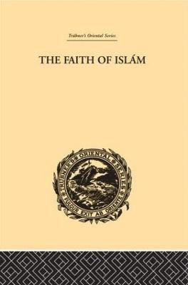 The Faith of Islam 1