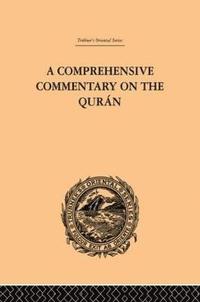 bokomslag A Comprehensive Commentary on the Quran