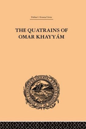 E.H. Whinfield, E. H. Whinfield - Quatrains of Omar Khayyam, Inbunden