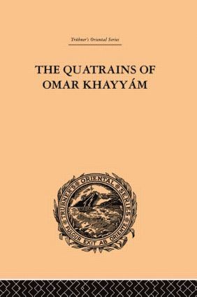 The Quatrains of Omar Khayyam 1