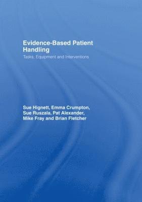 Evidence-Based Patient Handling 1