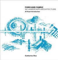 bokomslag Form and Fabric in Landscape Architecture