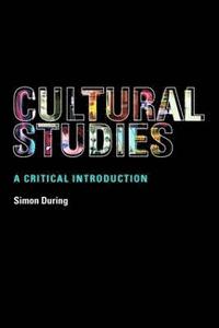 bokomslag Cultural Studies: A Critical Introduction