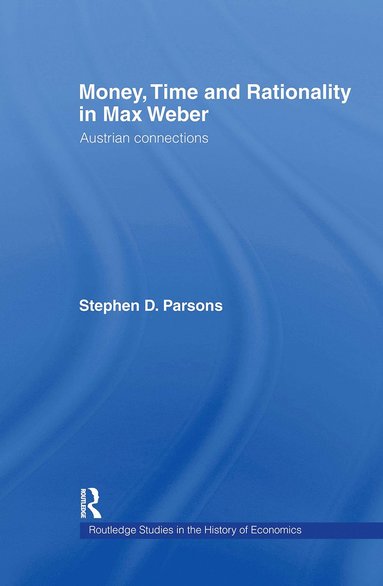 bokomslag Money, Time and Rationality in Max Weber